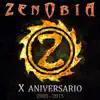 Zenobia - X Aniversario 2005 - 2015